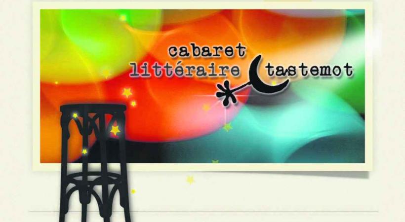 Le Cabaret littéraire TASTEMOT
