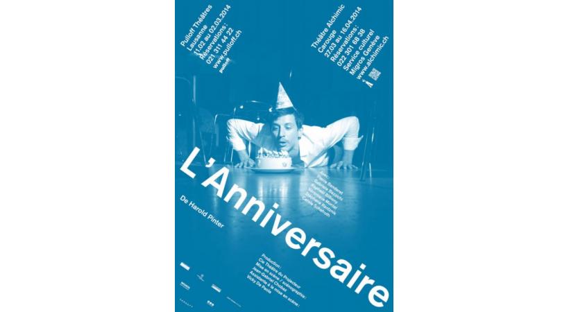 L’anniversaire de Harold Pinter, Théâtre Pulloff, rue de l’Industrie 10, Lausanne.